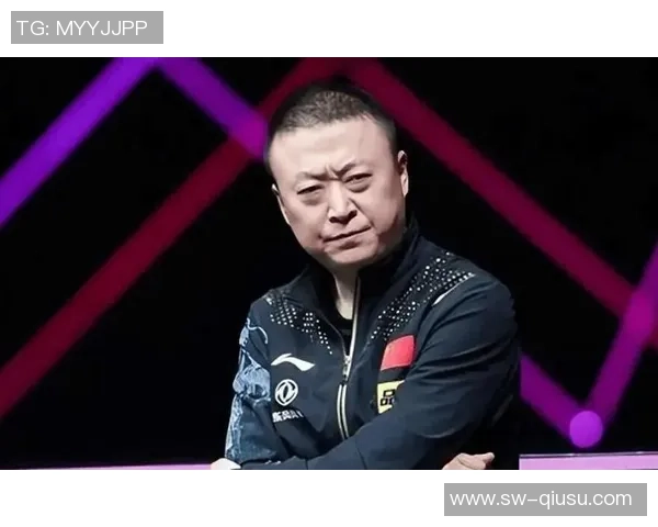 3大铁腕变革引发争议！王励勤重塑国乒，王者之师进入少帅年代